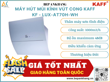 Máy hút mùi dạng kính vát Kaff KF - LUX-AT70H-WH - Thương hiệu Đức